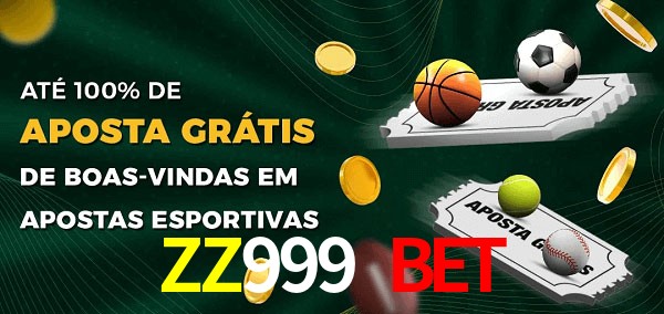 ZZ999 Bet Ate 100% de Aposta Gratis